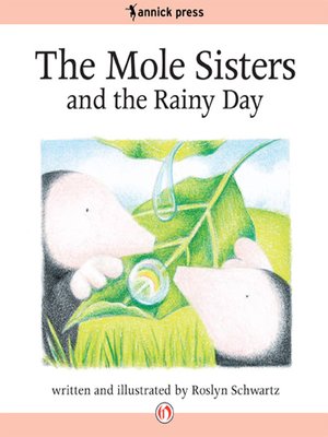 cover image of The Mole Sisters and the Rainy Day